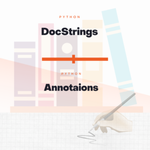 Python Doc Strings and Annotations