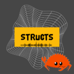 STRUCTS in RUST